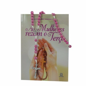 Livro As Mulheres Rezam o Tero - Tero Strass Rosa (GRTIS)