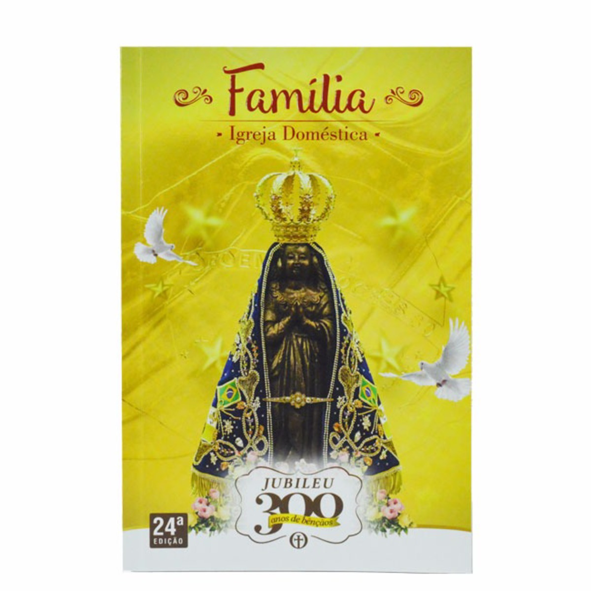 Livro Famlia Igreja Domstica Jubileu 300 Edio 24