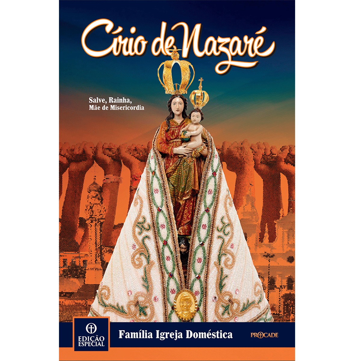 Livro Famlia Igreja Domstica - Crio de Nazar