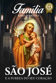 Livro Famlia Igreja Domestica ED Especial So Jose