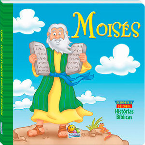 Histórias Bíblicas Desdobre e Descubra-Moisés