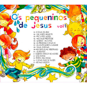 CD Os Pequeninos de Jesus  Vol 01