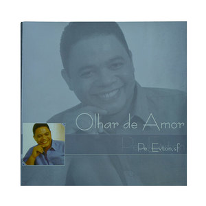 CD.Pe.Evton Bezerra-Olhar de Amor