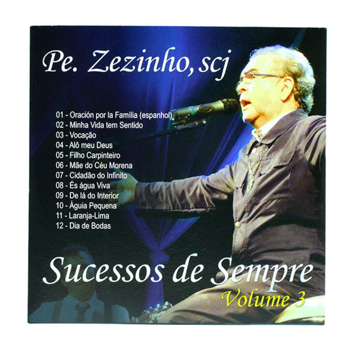 CD.Pe.Zézinho Sucessos de Sempre03-(Embalagem Super Econômica)